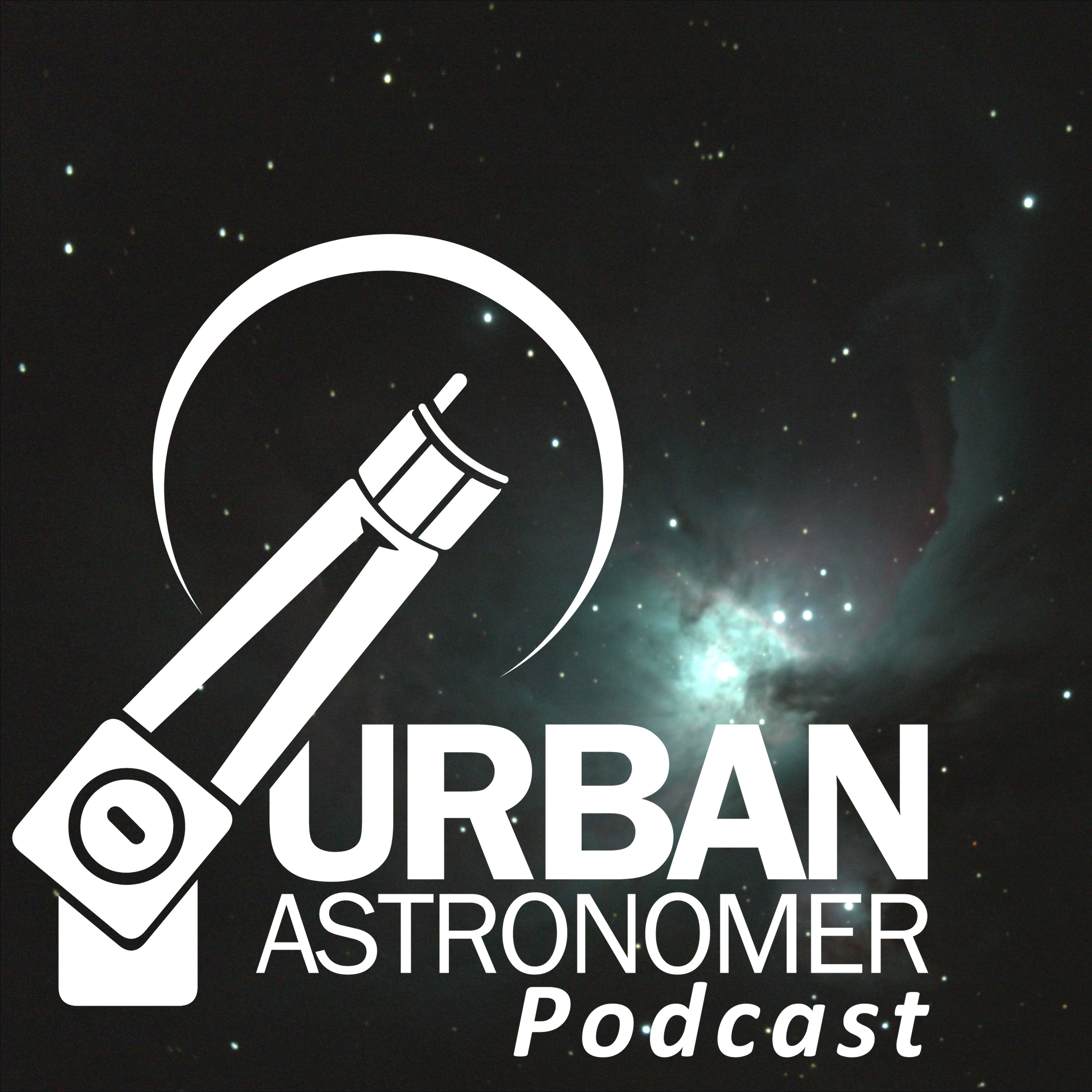 The Urban Astronomer Podcast - Urban Astronomer